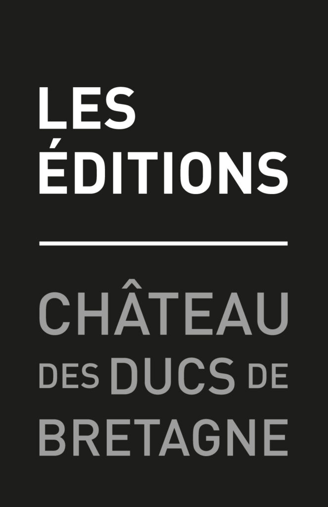 Les Éditions du Château des ducs de Bretagne